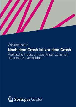 Nach dem Crash ist vor dem Crash (eBook, PDF) - Neun, Winfried