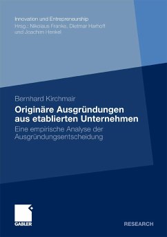 Originäre Ausgründungen aus etablierten Unternehmen (eBook, PDF) - Kirchmair, Bernhard