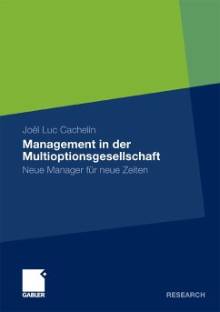 Management in der Multioptionsgesellschaft (eBook, PDF) - Cachelin, Joel Luc