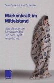 Markenkraft im Mittelstand (eBook, PDF)
