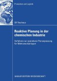 Reaktive Planung in der chemischen Industrie (eBook, PDF)
