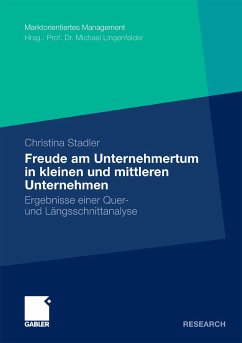 Die Freude am Unternehmertum in kleinen und mittleren Unternehmen (eBook, PDF) - Stadler, Christina