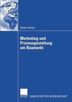 Marketing und Prozessgestaltung am Baumarkt (eBook, PDF) - Köster, Dieter