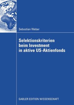 Selektionskriterien beim Investment in aktive US-Aktienfonds (eBook, PDF) - Weber, Sebastian