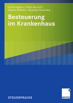 Besteuerung im Krankenhaus (eBook, PDF) - Augsten, Ursula; Bartmuß, Ralph; Rehbein, Stephan; Sausmekat, Alexandra
