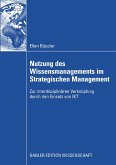 Nutzung des Wissensmanagements im Strategischen Management (eBook, PDF)
