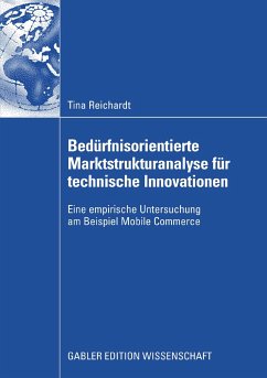 Bedürfnisorientierte Marktstrukturanalyse für technische Innovationen (eBook, PDF) - Reichardt, Tina
