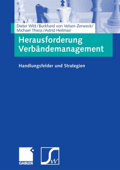 Herausforderung Verbändemanagement (eBook, PDF) - Witt, Dieter; von Velsen-Zerweck, Burkhard; Heilmair, Astrid