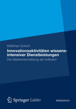 Innovationsaktivitäten wissensintensiver Dienstleistungen (eBook, PDF) - Gotsch, Matthias