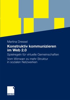 Konstruktiv kommunizieren im Web 2.0 (eBook, PDF) - Dressel, Martina