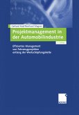 Projektmanagement in der Automobilindustrie (eBook, PDF)