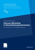 Internes Marketing in Dienstleistungsnetzwerken (eBook, PDF)