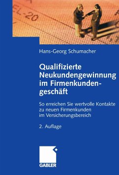 Qualifizierte Neukundengewinnung im Firmenkundengeschäft (eBook, PDF) - Schumacher, Hans-Georg