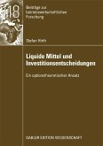 Liquide Mittel und Investitionsentscheidungen (eBook, PDF)