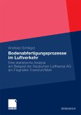 Bodenabfertigungsprozesse im Luftverkehr (eBook, PDF)