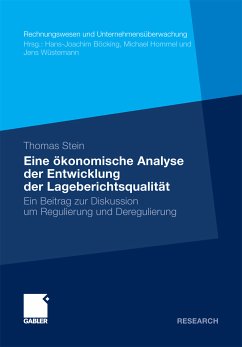 Eine ökonomische Analyse der Entwicklung der Lageberichtsqualität (eBook, PDF) - Stein, Thomas