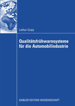 Qualitätsfrühwarnsysteme für die Automobilindustrie (eBook, PDF) - Czaja, Lothar