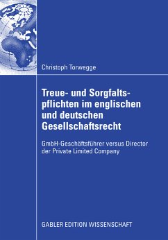 Treue- und Sorgfaltspflichten im englischen und deutschen Gesellschaftsrecht (eBook, PDF) - Torwegge, Christoph
