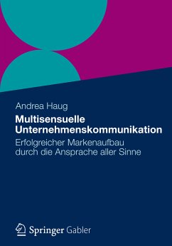 Multisensuelle Unternehmenskommunikation (eBook, PDF) - Haug, Andrea