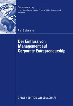 Der Einfluss von Management auf Corporate Entrepreneurship (eBook, PDF) - Schmelter, Ralf