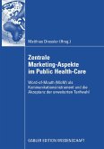 Zentral Marketing-Aspekte im Public Health-Care (eBook, PDF)