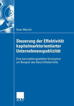 Steuerung der Effektivität kapitalmarktorientierter Unternehmenspublizität (eBook, PDF) - Morich, Sven