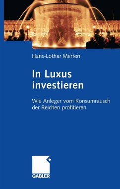 In Luxus investieren (eBook, PDF) - Merten, Hans-Lothar
