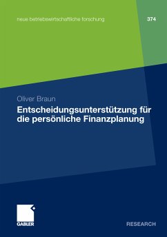 Entscheidungsunterstützung für die persönliche Finanzplanung (eBook, PDF) - Braun, Oliver