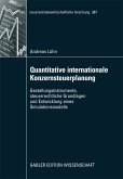 Quantitative internationale Konzernsteuerplanung (eBook, PDF)