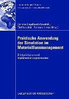 Praktische Anwendung der Simulation im Materialflussmanagement (eBook, PDF)