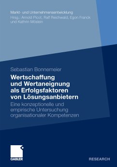 Wertschaffung und Wertaneignung als Erfolgsfaktoren von Lösungsanbietern (eBook, PDF) - Bonnemeier, Sebastian
