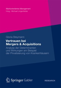 Vertrauen bei Mergers & Acquisitions (eBook, PDF) - Steymann, Gloria