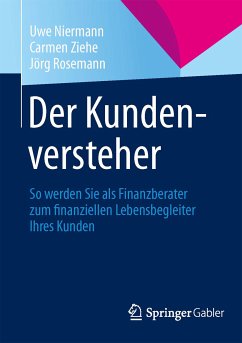 Der Kundenversteher (eBook, PDF) - Niermann, Uwe; Ziehe, Carmen; Rosemann, Jörg