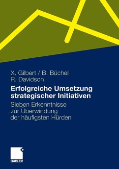 Erfolgreiche Umsetzung strategischer Initiativen (eBook, PDF) - Gilbert, Xavier; Büchel, Bettina; Davidson, Rhoda