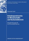 Gründungsnetzwerke im Wissenschafts- und Hochschulbereich (eBook, PDF)