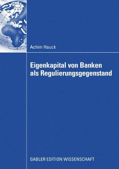 Eigenkapital von Banken als Regulierungsgegenstand (eBook, PDF) - Hauck, Achim