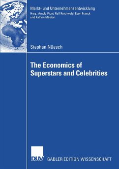 The Economics of Superstars and Celebrities (eBook, PDF) - Nüesch, Stephan