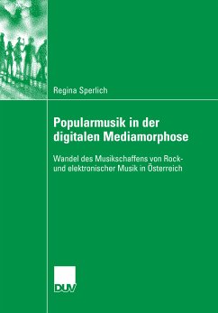 Popularmusik in der digitalen Mediamorphose (eBook, PDF) - Sperlich, Regina