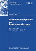 Unternehmenskooperation und Branchentransformation (eBook, PDF)