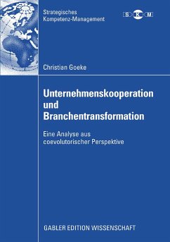 Unternehmenskooperation und Branchentransformation (eBook, PDF) - Goeke, Christian