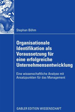 Organisationale Identifikation als Voraussetzung für eine erfolgreiche Unternehmensentwicklung (eBook, PDF) - Böhm, Stephan