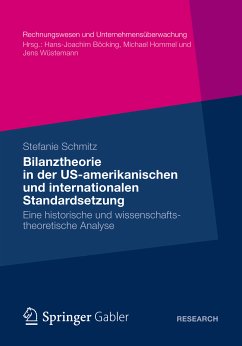 Bilanztheorie in der US-amerikanischen und internationalen Standardsetzung (eBook, PDF) - Schmitz, Stefanie