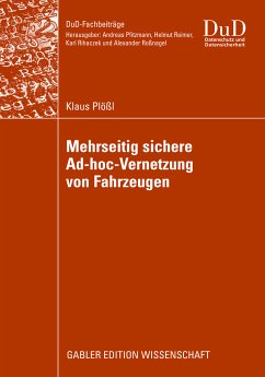 Mehrseitig sichere Ad-hoc-Vernetzung von Fahrzeugen (eBook, PDF) - Plößl, Klaus
