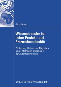Wissenstransfer bei hoher Produkt- und Prozesskomplexität (eBook, PDF) - Kohler, Jens