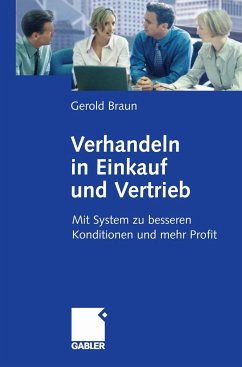 Verhandeln in Einkauf und Vertrieb (eBook, PDF) - Braun, Gerold