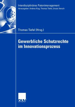 Gewerbliche Schutzrechte im Innovationsprozess (eBook, PDF)