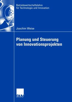 Planung und Steuerung von Innovationsprojekten (eBook, PDF) - Weise, Joachim