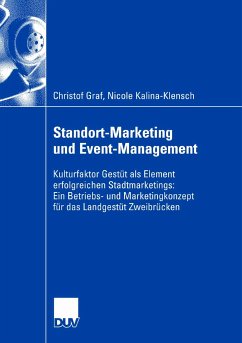 Standort-Marketing und Event-Management (eBook, PDF) - Graf, Christof; Kalina-Klensch, Nicole