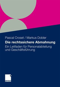 Die rechtssichere Abmahnung (eBook, PDF) - Croset, Pascal; Dobler, Markus