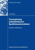 Tourenplanung mittelständischer Speditionsunternehmen (eBook, PDF)